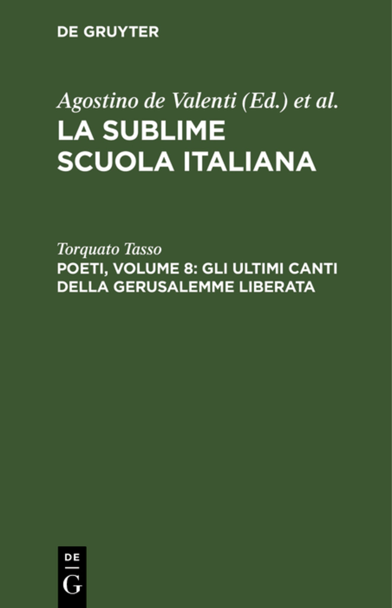 Poeti, Volume 8: Gli ultimi canti della Gerusalemme liberata